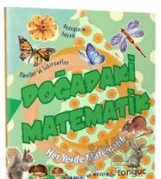 Her Yerde Matematik Serisi Doğadaki Matematik – Kolektif – Tonguç Akademi kitap kapağı