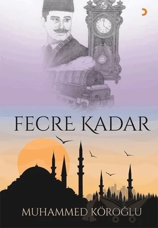 Fecre Kadar – Muhammed Köroğlu – Cinius Yayınları kitap kapağı