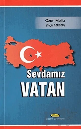 Sevdamız Vatan – Ozan Molla, Seyit Berber – Biyografi Net İletişim ve Yayın kitap kapağı