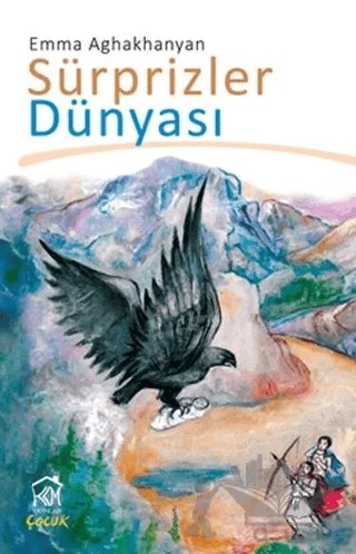 Sürprizler Dünyası – Emma Aghakhanyan – Kurgu Kültür Merkezi kitap kapağı