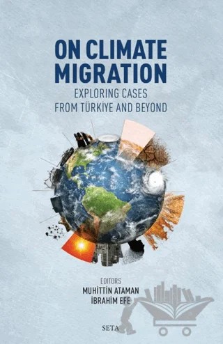 On Climate Migration: Exploring Cases from Türkiye and Beyond – Kolektif – Seta Yayınları kitap kapağı