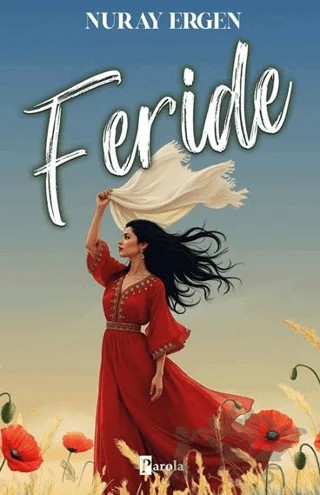Feride – Nuray Ergen – Parola Yayınları kitap kapağı