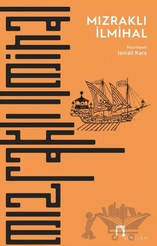 Mızraklı İlmihal – Kolektif – Dergah Yayınları kitap kapağı