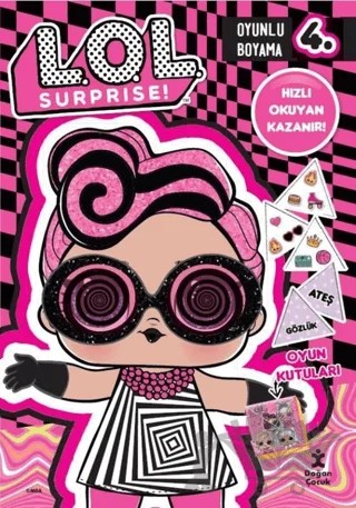 Lol Surprise! Oyunlu Boyama 4 - Hızlı Okuyan Kazanır! – Kolektif – Doğan Çocuk kitap kapağı