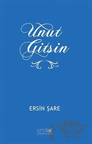Unut Gitsin – Ersin Şare – Artikel Yayıncılık kitap kapağı