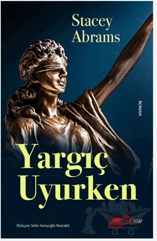 Yargıç Uyurken – Stacey Abrams – The Kitap kitap kapağı