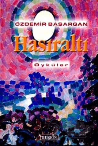 Hasıraltı – Özdemir Başargan – Berfin Yayınları kitap kapağı