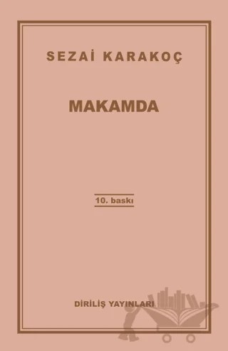 Makamda – Sezai Karakoç – Diriliş Yayınları kitap kapağı