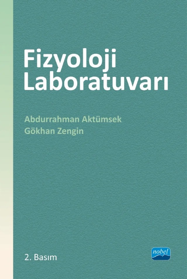 Fizyoloji Laboratuvarı – Abdurrahman Aktümsek, Gökhan Zengin – Nobel Akademik Yayıncılık kitap kapağı