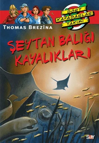 Şeytan Balığı Kayalıkları – Thomas Brezina – Say Çocuk kitap kapağı