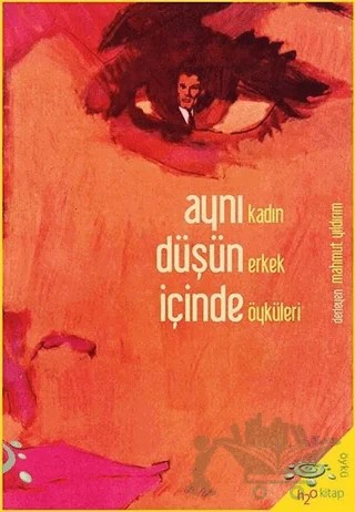 Aynı Düşün İçinde – Kolektif – h2o Kitap kitap kapağı