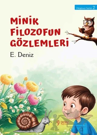 Minik Filozofun Gözlemleri – E. Deniz – Deniz Yayınevi kitap kapağı