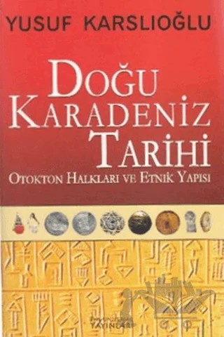 Doğu Karadeniz Tarihi – Yusuf Karslıoğlu – Kaknüs Yayınları kitap kapağı