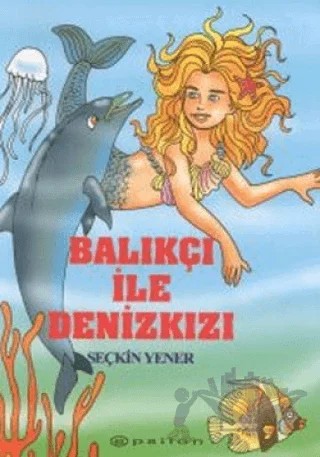 Balıkçı ile Denizkızı – Seçkin Yener – Epsilon Yayınevi kitap kapağı