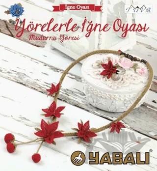 Yörelerle İğne Oyası - Mudurnu Yöresi – Kolektif – Tuva Yayıncılık kitap kapağı