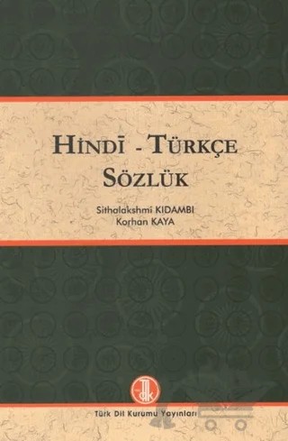 Hindi - Türkçe Sözlük – Korhan Kaya – Türk Dil Kurumu Yayınları kitap kapağı