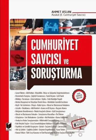 Cumhuriyet Savcısı ve Soruşturma – Ahmet Aslan – Adalet Yayınevi kitap kapağı