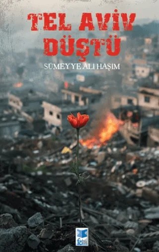 Tel Aviv Düştü – Sümeyye Ali Haşim – Feta Yayıncılık kitap kapağı