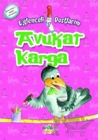 Avukat Karga - Görev Bilinci, Adalet, Sorumluluk – Zeynep Yeşilmen – Erdem Çocuk kitap kapağı