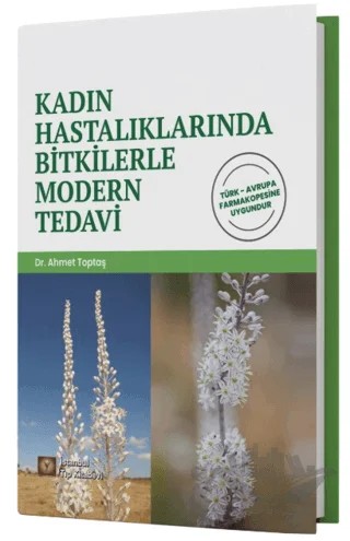 Kadın Hastalıklarında Bitkilerle Modern Tedavi – Ahmet Toptaş – İstanbul Tıp Kitabevi kitap kapağı