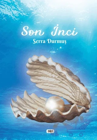 Son İnci – Serra Durmuş – Tilki Kitap kitap kapağı