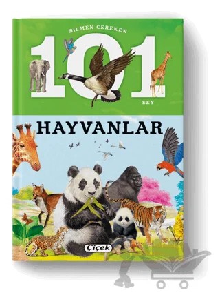 Bilmen Gereken 101 Şey - Hayvanlar – Niko Dominguez – Çiçek Yayıncılık kitap kapağı