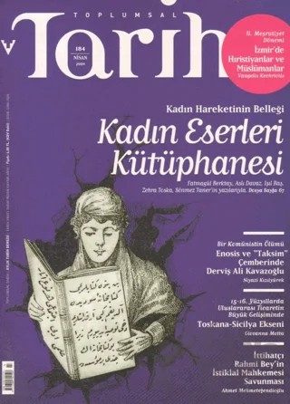 Toplumsal Tarih Dergisi Sayı: 184 – Tarih Vakfı Yurt Yayınları - Toplumsal Tarih Dergisi kitap kapağı