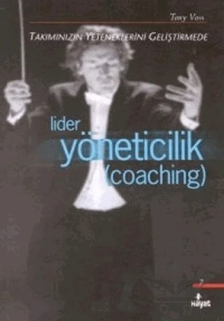 Lider Yöneticilik (Coaching) – Tony Voss – Hayat Yayınları kitap kapağı