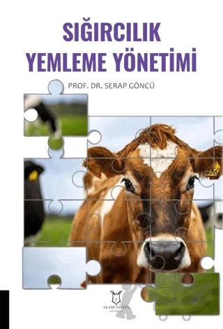 Sığırcılık Yemleme Yönetimi – Serap Göncü – Akademisyen Kitabevi kitap kapağı
