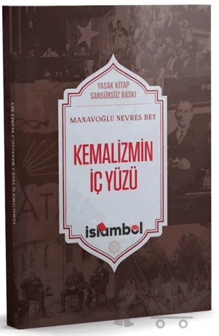 Kemalizmin İç Yüzü – Manavoğlu Nevres Bey – İslâmbol Yayınları kitap kapağı