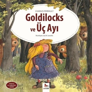Goldilocks ve Üç Ayı – Charles Perrault – Almidilli kitap kapağı