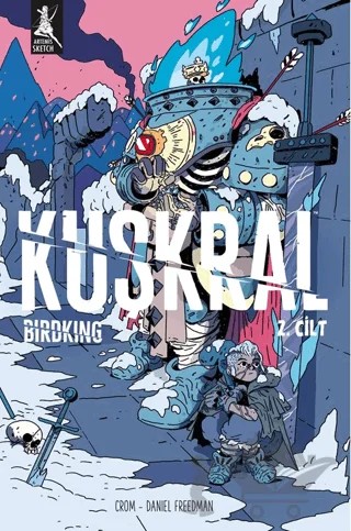 Kuşkral Cilt 2 – Crom, Daniel Freedman – Artemis Yayınları kitap kapağı
