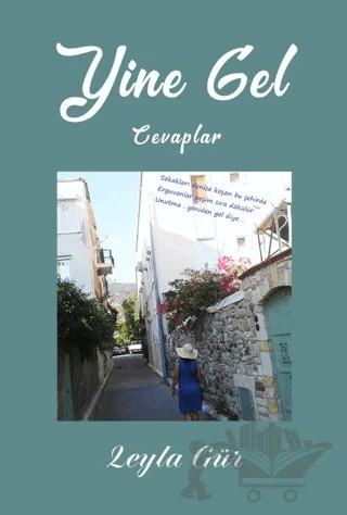 Yine Gel – Leyla Gür – İkinci Adam Yayınları kitap kapağı