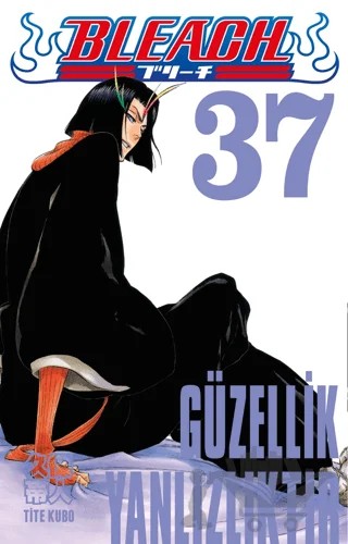 Bleach 37. Cilt - Güzellik Yalnızlıktır – Tite Kubo – Gerekli Şeyler Yayıncılık kitap kapağı