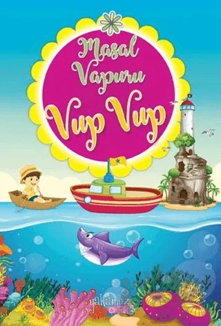 Masal Vapuru Vup Vup – Kolektif – Yakamoz Yayınevi kitap kapağı