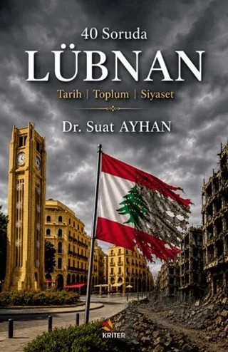 40 Soruda Lübnan – Suat Ayhan – Kriter Yayınları kitap kapağı