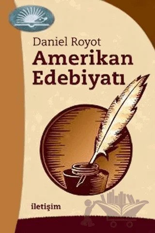 Amerikan Edebiyatı – Daniel Royot – İletişim Yayınevi kitap kapağı