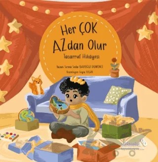 Her Çok Azdan Olur – Sırma Seda Bapoğlu Dümenci – Albaraka Yayınları - Çocuk kitap kapağı