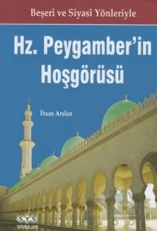 Hz. Peygamber'in Hoşgörüsü – İhsan Arslan – STS Yayınları kitap kapağı