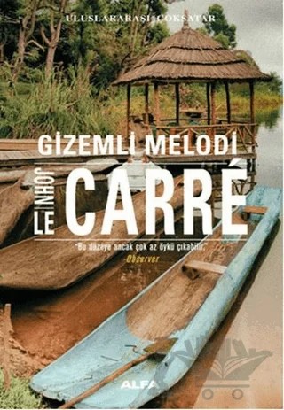 Gizemli Melodi – John Le Carre – Alfa Yayınları kitap kapağı