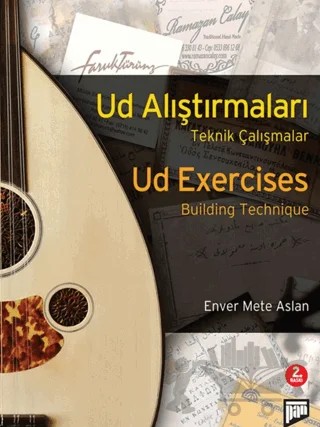 Ud Alıştırmaları - Teknik Çalışmalara/Ud Exercises: Building Technique – Enver Mete Aslan – Pan Yayıncılık kitap kapağı