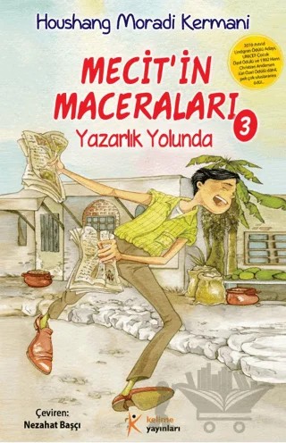 Mecit'in Maceraları 3 - Yazarlık Yolunda – Houshang Moradi Kermani – Kelime Yayınları kitap kapağı