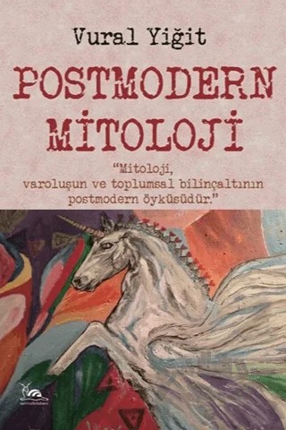 Postmodern Mitoloji – Vural Yiğit – Sarmal Kitabevi kitap kapağı
