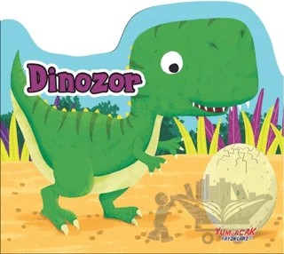 Dinozor – Kolektif – Yumurcak Yayınları kitap kapağı