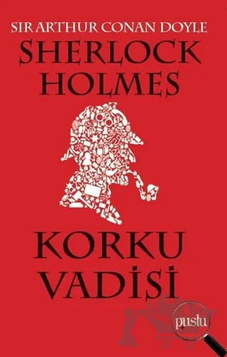 Sherlock Holmes - Korku Vadisi – Sir Arthur Conan Doyle – Puslu Yayıncılık kitap kapağı
