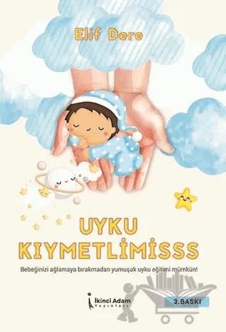 Uyku Kıymetlimisss – Elif Dere – İkinci Adam Yayınları kitap kapağı