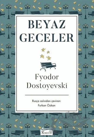 Beyaz Geceler – Fyodor Mihayloviç Dostoyevski – Koridor Yayıncılık kitap kapağı