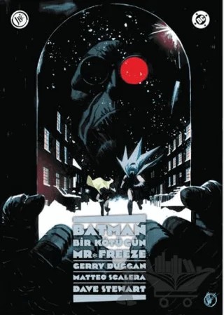 Batman: Bir Kötü Gün - Mr. Freeze – Gerry Duggan – JBC Yayıncılık kitap kapağı