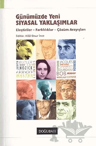 Günümüzde Yeni Siyasal Yaklaşımlar – Hilal Onur İnce – Doğu Batı Yayınları kitap kapağı