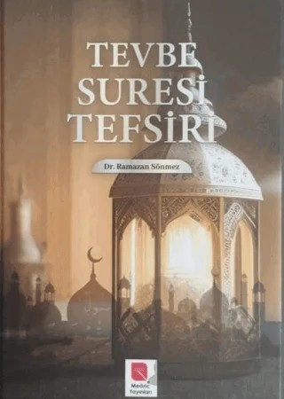 Tevbe Suresi Tefsiri – Ramazan Sönmez – Mearic Yayınları kitap kapağı